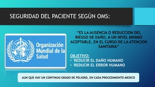 Seguridad del paciente power point4 | PPTX