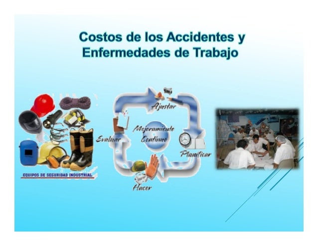 Costos de los Accidentes y Enfermedades del Trabajo