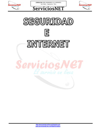 ServiciosNET
http://serviciosnet-online-sp.blogspot.com
www.serviciosnet2.wix.com/disenocreativo
CONSULTAS: RPM: #949640631 Cel: 949640631
San Pablo – Cajamarca - Perú
 