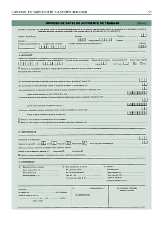 control estadístico de la siniestralidad 55
IMPRESO DE PARTE DE ACCIDENTE DE TRABAJO (Dorso)
 