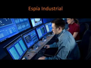 Espía Industrial
 
