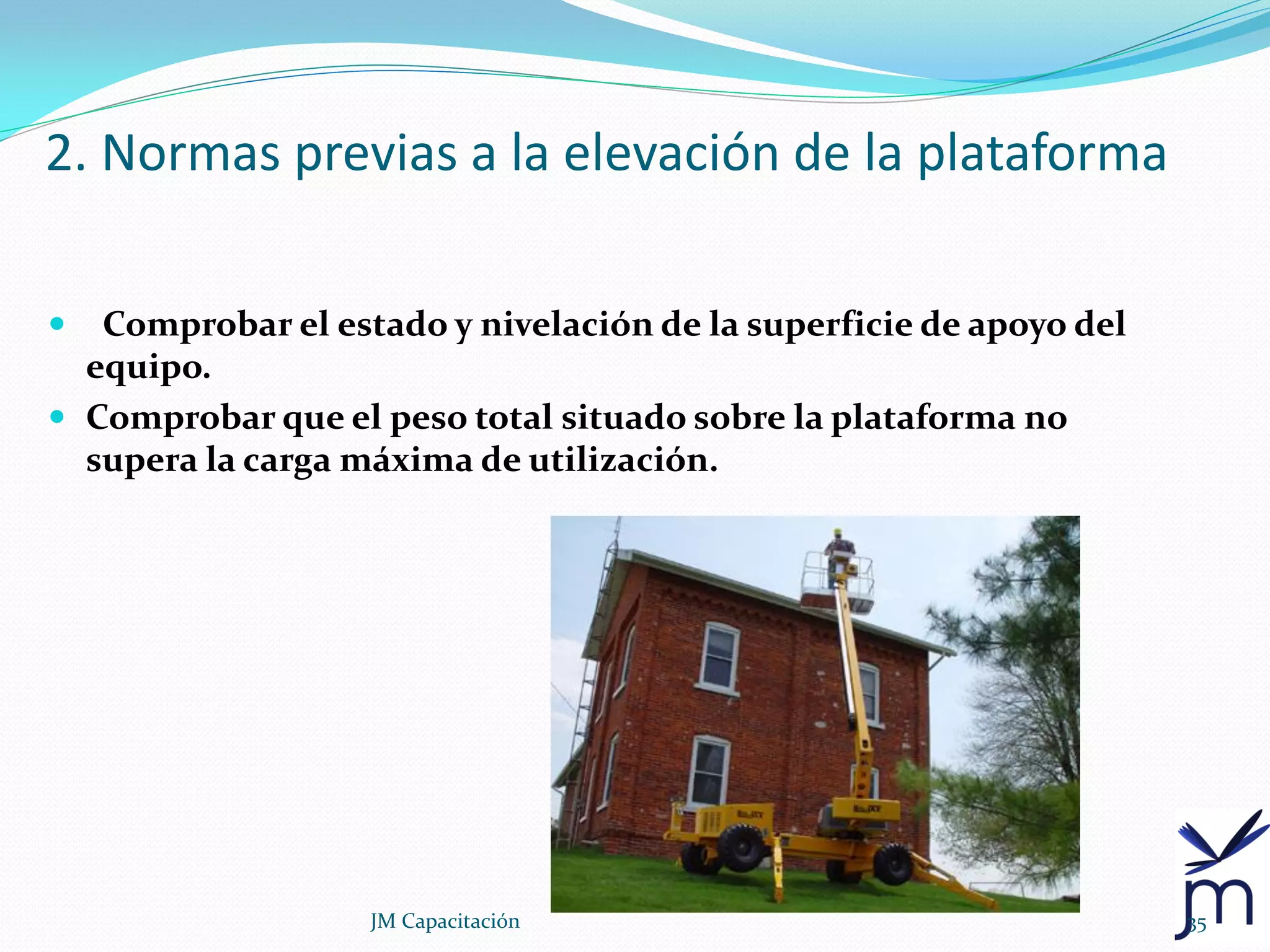 Seguridad en la operación de plataformas elevadoras de acuerdo a la nom ...