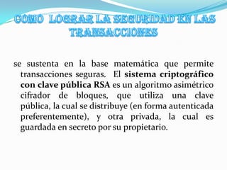 Evitar utilizar servicios de transferencia de dinero que no permitan al comprador verificar la identidad del vendedor.