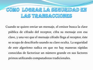 Establecer programas de protección al comprador, garantías o devoluciones.SEGURIDAD DEL PAGO POR INTERNETPara evitar la  complejidad técnica y legal  que se ve implicada  en este tema existen empresas  de Pagos Online tales como:    Paypal, 2checkOut, etc., que se encargan de dotar al sistema de la seguridad necesaria y de cubrir todos los aspectos legales en cuanto al cobro de las transacciones on-line