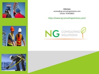Informes:
ventas@ng-consultingsolutions.com
Celular: 914918823
https://www.ng-consultingsolutions.com/
 