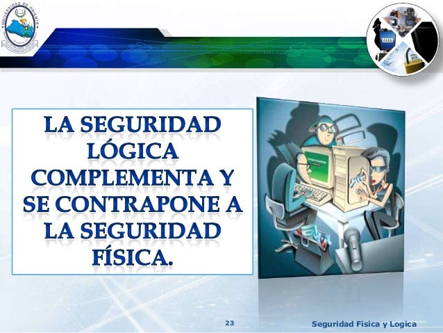 Seguridad física y lógica