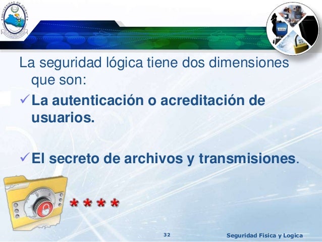 Seguridad física y lógica