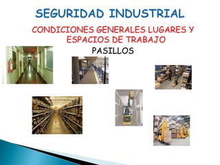 SEGURIDAD INDUSTRIALESTRATEGIAS DE PREVENCIONPROGRAMA DE ORDEN Y ASEO:SEGURIDAD INDUSTRIALAUTOCUIDADO