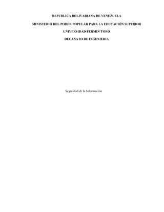 REPUBLICA BOLIVARIANA DE VENEZUELA
MINISTERIO DEL PODER POPULAR PARA LA EDUCACIÓN SUPERIOR
UNIVERSIDAD FERMIN TORO
DECANATO DE INGENIERIA

Seguridad de la Información

Control

 