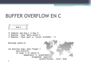 BUFFER OVERFLOW EN C
 