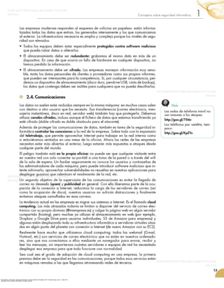 Roa Buendía, José Fabián. Seguridad informática. España: McGraw-Hill España, 2013. ProQuest ebrary. Web. 11 May 2015.
Copyright © 2013. McGraw-Hill España. All rights reserved.
 