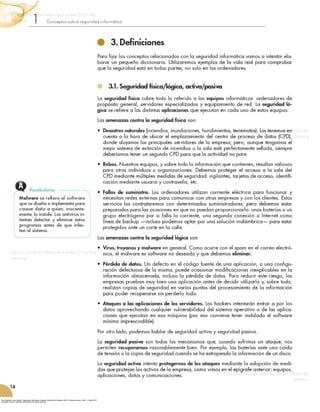 Roa Buendía, José Fabián. Seguridad informática. España: McGraw-Hill España, 2013. ProQuest ebrary. Web. 11 May 2015.
Copyright © 2013. McGraw-Hill España. All rights reserved.
 