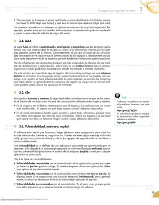 Roa Buendía, José Fabián. Seguridad informática. España: McGraw-Hill España, 2013. ProQuest ebrary. Web. 11 May 2015.
Copyright © 2013. McGraw-Hill España. All rights reserved.
 