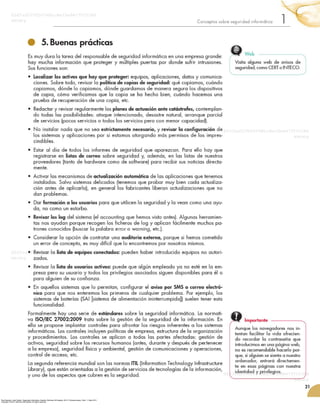 Roa Buendía, José Fabián. Seguridad informática. España: McGraw-Hill España, 2013. ProQuest ebrary. Web. 11 May 2015.
Copyright © 2013. McGraw-Hill España. All rights reserved.
 