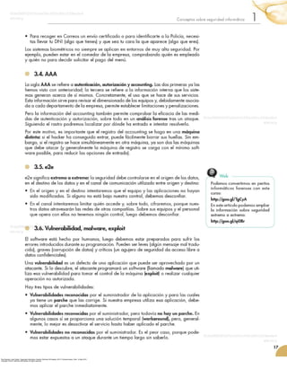 Roa Buendía, José Fabián. Seguridad informática. España: McGraw-Hill España, 2013. ProQuest ebrary. Web. 14 May 2015.
Copyright © 2013. McGraw-Hill España. All rights reserved.
 
