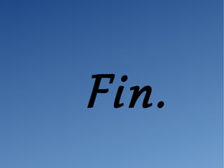Fin.
 