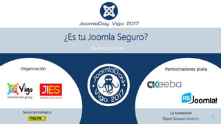 ¿Es tu Joomla Seguro?
by Antonio Torres
 