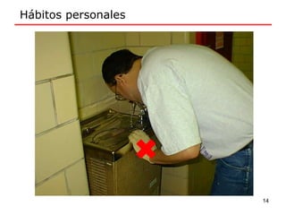 Hábitos personales
14
 