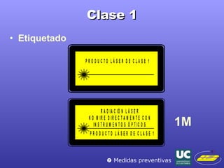 Clase 1 Etiquetado 1M    Medidas preventivas 
