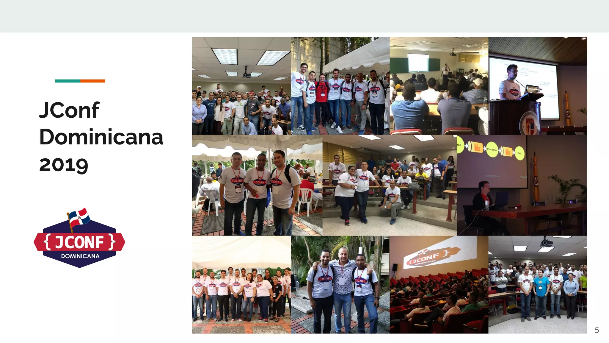 5
JConf
Dominicana
2019
 