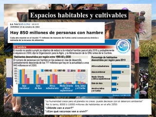 Espacios habitables y cultivables
 