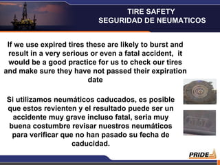 If we use expired tires these are likely to burst and result in a very serious or even a fatal accident,  it would be a good practice for us to check our tires and make sure they have not passed their expiration date Si utilizamos neumáticos caducados, es posible que estos revienten y el resultado puede ser un accidente muy grave incluso fatal, seria muy buena costumbre revisar nuestros neumáticos para verificar que no han pasado su fecha de caducidad. TIRE SAFETY  SEGURIDAD DE NEUMATICOS 