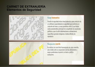 CARNET DE EXTRANJERÍA
Elementos de Seguridad
 