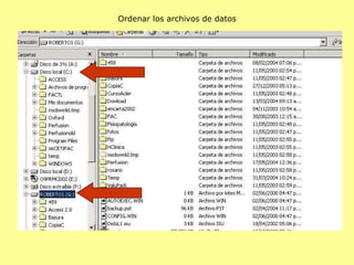 Ordenar los archivos de datos 