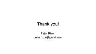 Thank you!
Peter Rizun
peter.rizun@gmail.com
 