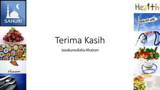 Terima Kasih
Jazakumullahu Khairan
 