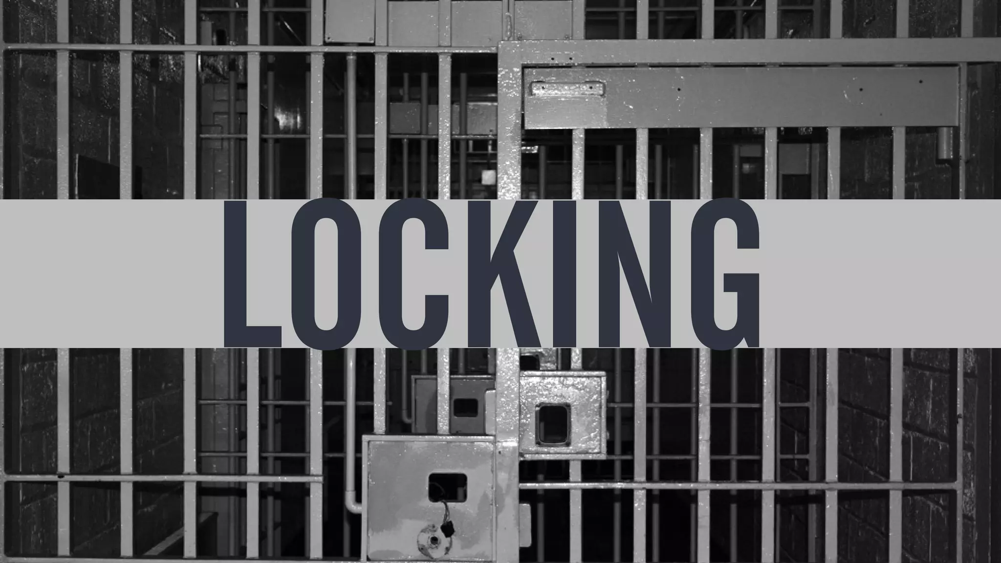 LOCKING
 