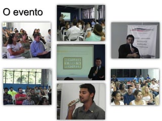 O evento

 