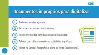SEI | Dicas para digitalizar documentos e processos