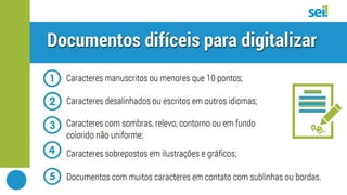 SEI | Dicas para digitalizar documentos e processos