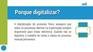 SEI | Dicas para digitalizar documentos e processos