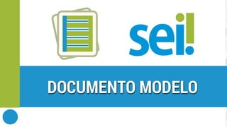SEI | Documento Modelo