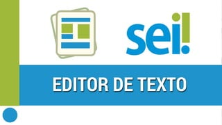 SEI | Editor de texto