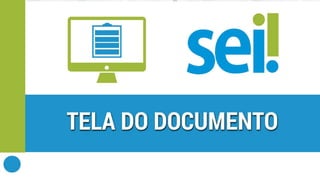 SEI | Tela do documento