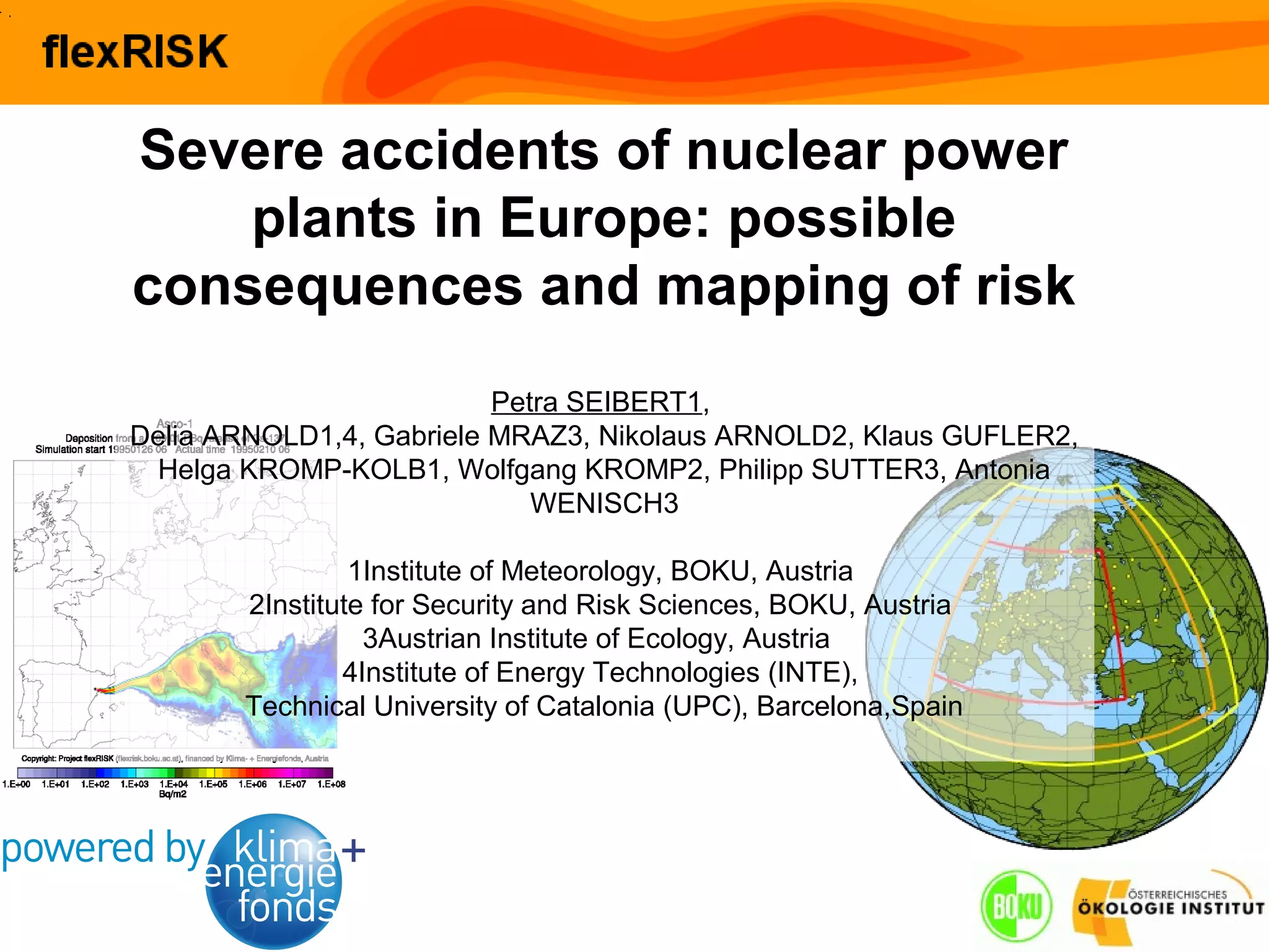 Severe accidents of nuclear power plants in Europe: possible ...
