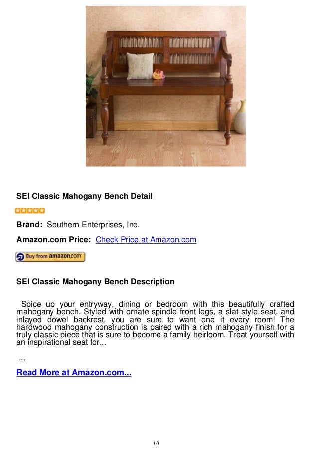Sei Classic Mahogany Bench