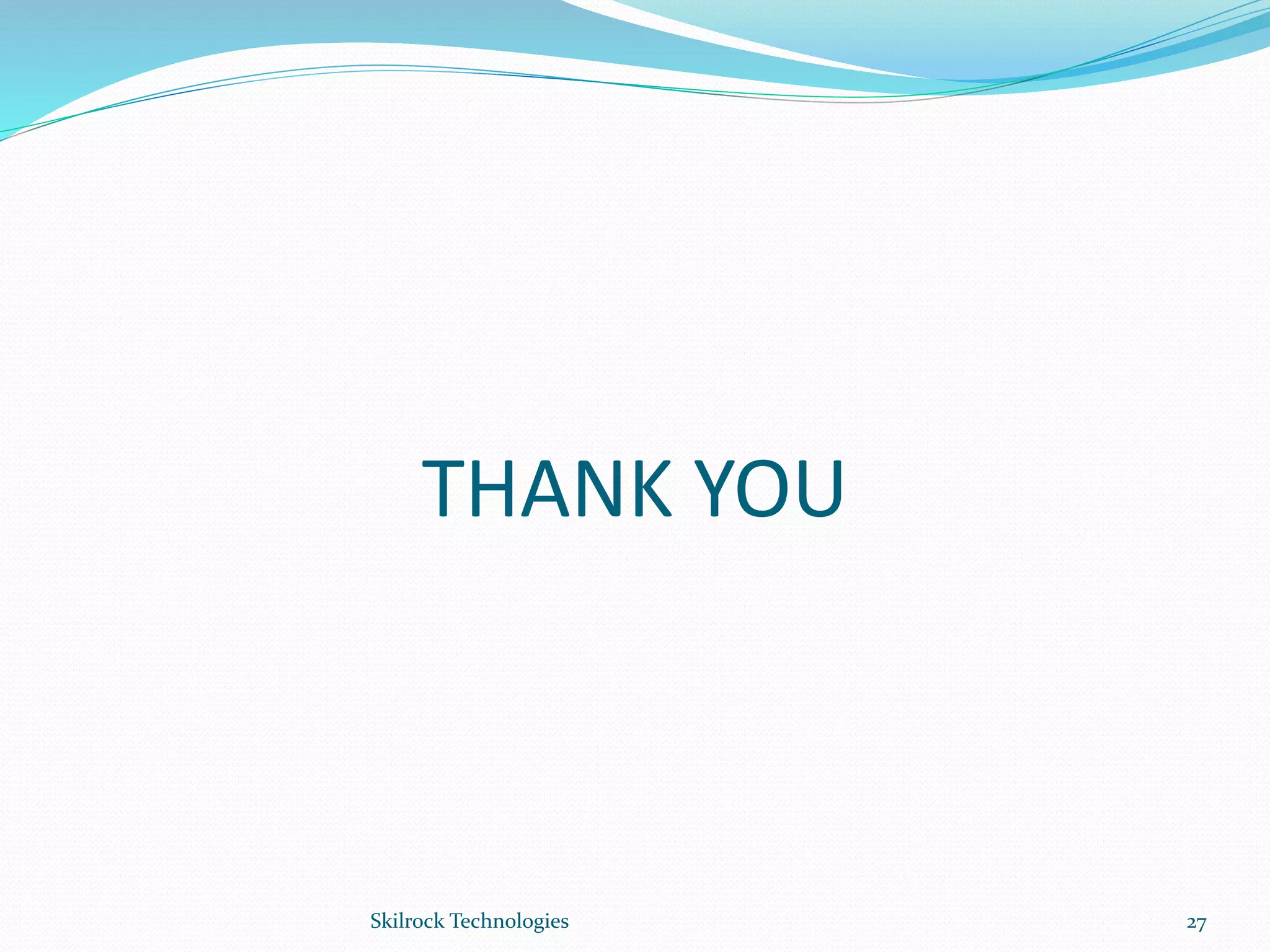 THANK YOU
27Skilrock Technologies
 