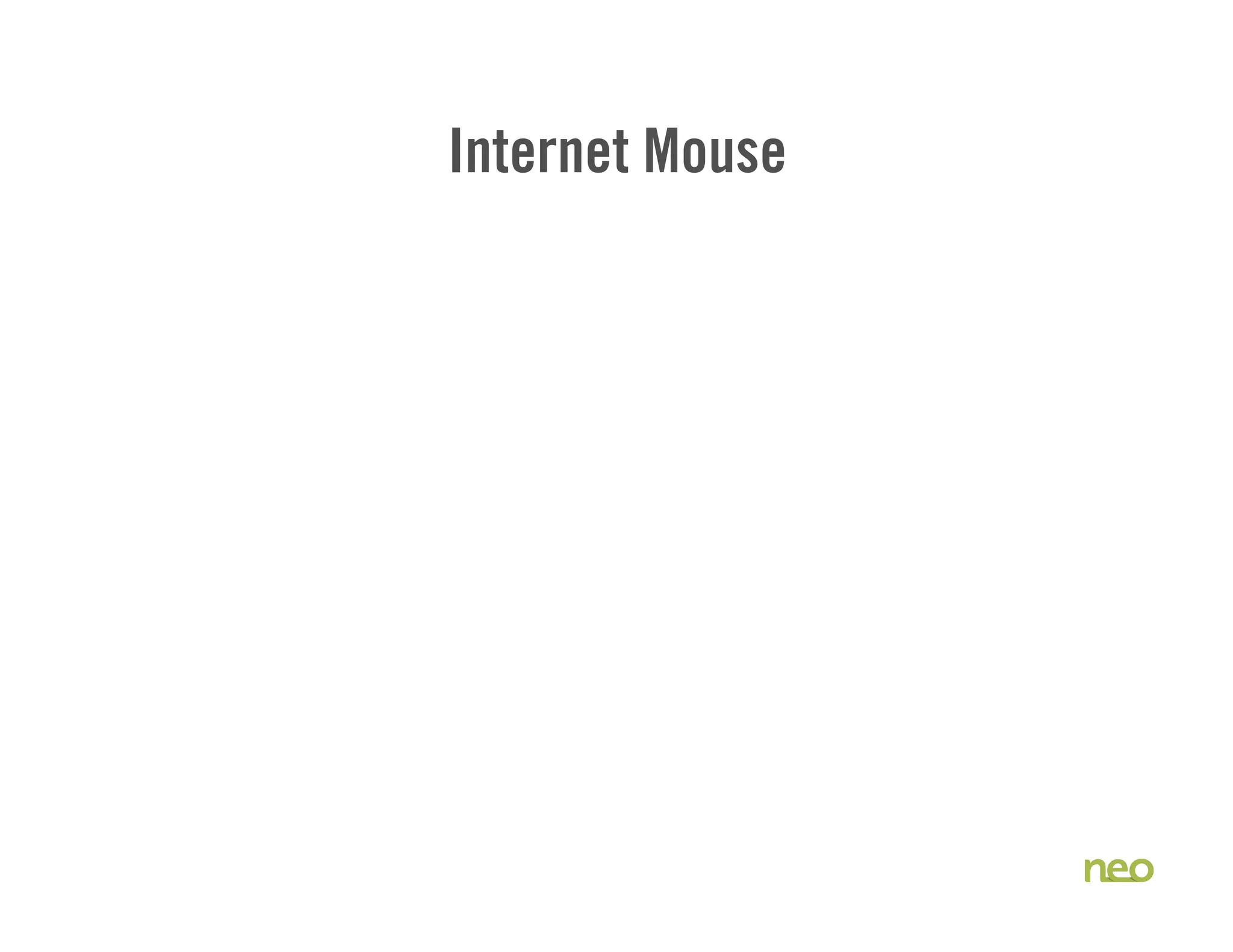 Internet Mouse
 