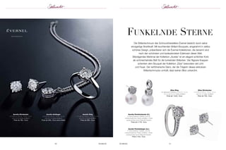 50 SCHMUCK SCHMUCK 51 
www.evernel.com 
funkelnde Sterne 
Der Brillantschmuck des Schmuckherstellers Évernel besticht durch seine 
einzigartige Strahlkraft. Mit leuchtenden Brillant-Bouquets, eingerahmt in zeitlos 
schönes Design, präsentieren sich die Évernel-Kollektionen, die benannt sind 
nach den schönsten und bedeutendsten Edelrosen dieser Welt. 
Stilprägendes Merkmal der Kollektion „Aurelia“ ist ein elegant schlichter Korb 
als schmeichelndes Bett für die funkelnden Brillanten. Vier filigrane Krappen 
schenken dem Bouquet der Kollektion „Eliza“ besonders viel Licht 
und Feuer. Der verführerische Glanz, der die Trägerin dieses exklusiven 
Brillantschmucks umhüllt, lässt keinen Blick unberührt. 
Aurelia Ohrstecker 
in 0,25 ct, 0,5 ct, 1,0 ct, 1,5 ct 
und 2,0 ct Optik erhältlich 
Preis ab 780,– Euro 
Aurelia Anhänger 
in 0,25 ct, 0,5 ct, 1,0 ct, 1,5 ct 
und 2,0 ct Optik erhältlich 
Preis ab 338,– Euro (ohne Kette) 
Aurelia Ring 
in 0,25 ct, 0,5 ct, 1,0 ct, 1,5 ct 
und 2,0 ct Optik erhältlich 
Preis ab 680,– Euro 
Aurelia Perlohrstecker (li.) 
in verschiedenen Optiken und mit 
unterschiedlichen Perlen erhältlich. Perlen 
austauschbar durch Bajonett-System 
Preis ab 4.178,– Euro 
Aurelia Perlanhänger (re.) 
in verschiedenen Optiken und mit 
unterschiedlichen Perlen erhältlich. Perlen 
austauschbar durch Bajonett-System 
Preis 2.125,– Euro 
Eliza Ring 
mit gefasster Schiene, in 0,5 ct, 1,0 ct, 
1,5 ct und 2,0 ct Optik erhältlich 
Preis ab 1.643,– Euro 
Eliza Ohrstecker 
in 0,25 ct, 0,5 ct, 1,0 ct, 1,5 ct 
und 2,0 ct Optik erhältlich 
Preis ab 730,– Euro 
 