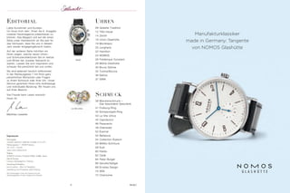 uhren 
08 Gelebte Tradition 
12 TAG Heuer 
14 Zenith 
16 Union Glashütte 
18 Montblanc 
20 Junghans 
22 Hamilton 
24 NOMOS 
26 Frédérique Constant 
28 Mühle Glashütte 
30 Bruno Söhnle 
34 Tutima/Boccia 
36 flatline 
37 SINN 
editorial 
Liebe Kundinnen und Kunden, 
ich freue mich sehr, Ihnen die 6. Aus gabe 
unseres Haus magazins präsentieren zu 
können. Das Magazin soll auf der einen 
Seite unser Danke schön an Sie sein für 
das Vertrauen, dass Sie uns in diesem 
Jahr wieder entgegen gebracht haben. 
Auf der anderen Seite möchten wir 
Ihnen zeigen, welche neuen Uhren-und 
Schmuck kollektionen Sie im Herbst 
und Winter bei Juwelier Seilnacht er - 
warten. Lassen Sie sich inspirieren und 
schauen Sie persönlich bei uns vorbei. 
Sie sind jeder zeit herzlich willkommen 
in der Rathausgasse 7 mit Ihren ganz 
persönlichen Wünschen oder Fragen 
zu Ihrem Schmuck oder Ihrer Uhr. Unser 
Service garantiert Ihnen eine erstklassige 
und indivi duelle Beratung. Wir freuen uns 
auf Ihren Besuch. 
Viel Freude beim Lesen wünscht 
Ihnen Ihr 
Matthias Lewalter 
Schmuck 
38 Münsterschmuck – 
Das besondere Geschenk 
41 Freiburg-Ring 
42 Schwarzwald-Ring 
43 La Vita Unica 
44 Capolavoro 
46 Pesavento 
48 Odenwald 
50 Évernel 
52 Bellaluce 
54 Collection Ruesch 
56 MANU-Schmuck 
58 Eulit 
60 Palido 
62 Cédé 
64 Peter Burger 
66 Gerullis/Seliger 
68 Ernstes Design 
70 XEN 
72 Charizzma 
Manufakturklassiker 
made in Germany: Tangente 
von NOMOS Glashütte 
Zenith 
La Vita Unica 
Impressum 
Herausgeber 
Juwelier Seilnacht, Matthias Lewalter (V.i.S.d.P.) 
Rathausgasse 7, 79098 Freiburg 
Tel. 0761 | 36490 
www.uhren-seilnacht.de 
Titelfoto 
NOMOS Lambda, Roségold (Preis: 12.800,– Euro) 
Idee  Konzept 
il tempo Werbeagentur, Freiburg 
Gestaltung  Redaktion 
text  partner – Büro für Redaktion, 
Gestaltung und Produktion GbR Freiburg 
Alle Preisangaben sowie die Entsprechung der 
Abbildungsgrößen mit dem Original ohne Gewähr. 
6 INHALT 
 