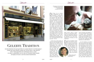 Gelebte tradition 
Die Frage, ob es im Zeitalter 
von Smartphones noch teure, 
me chanische Armbanduhren 
braucht, ist für Matthias Lewalter nur 
eine rhetorische Frage. Seine Antwort 
ist ein klares Ja. Und das mit gutem 
Grund. „Jede mechanische Uhr ist eine 
individuelle Schönheit mit kunstvoller 
Mechanik und unverwechselbarem 
Design“, sagt er. Am Handgelenk getra-gen, 
begleitet sie ihre Trägerin oder 
ihren Träger durch das Leben. Stunde 
um Stunde, und immer hautnah. 
Anders als jede Digitaluhr ist ein mecha-nischer 
Zeitmesser ein lebendiges 
Objekt – sein Herzschlag ist fühlbar, oft 
hörbar und manchmal auch sichtbar. 
Als sinnlicher Aus druck feinmechani-scher 
Präzision erzählt er vom komple-xen 
Innen leben der Uhr, in der je nach 
Modell zwischen 220 und 500 Prä zi - 
sionsteile ineinander greifen, die von 
Menschenhand zusammengesetzt wur-den. 
In einer elektronischen Uhr hinge-gen 
steckt – ein Chip. 
Für alle, die nur wissen wollen, wie 
spät es ist, mag dieser Unterschied eine 
Nebensache sein. Schließlich wird die 
genaue Zeit heute von fast jedem 
Haushaltsgerät oder Gadget mit 
Digitaluhr angezeigt. Dass mecha-nische 
Armbanduhren den-noch 
seit Jahren eine 
Renaissance feiern, hat 
für Lewalter denn auch 
andere Gründe. „Die 
Menschen sind wieder 
vermehrt auf der Suche 
nach echten Werten“, 
sagt er, „sie wollen Dinge, 
die sie fühlen, sehen und ver-stehen 
können. Dinge, an denen 
Emotionen und Geschichten hängen.“ 
Physik und Feinmechanik, Poesie und 
Philosophie. Deshalb sei die Faszination 
der Menschen für die hohe Hand - 
werkskunst der Uhrmacher bis heute 
ungebrochen. 
Das gilt auch für Matthias Lewalter 
selbst. Seit 1994 führt er zusam-men 
mit seiner Frau Cornelia das 
Freiburger Traditionsgeschäft Juwelier 
Seilnacht. Gegründet wurde es im Jahr 
1900 von Josef Seilnacht in der 
heutigen Rat hausgasse, die 
damals noch Teil der 
Eisenbahn straße war. 
Neben dem Ver kauf von 
Uhren und Schmuck 
betrieb Josef Seilnacht 
8 UHREN UHREN 9 
hier als Uhrmacher eine Werk statt, in 
der er Uhren reparierte, aber auch eige-ne 
Modelle baute. Hand werkliche 
Präzision und fachkundiger Dienst am 
Kunden führten das Ge schäft in den fol-genden 
Jahren zum Erfolg – und haben 
bis heute einen ungebrochen hohen 
Stellenwert bei Juwelier Seilnacht. 
Um den Kundinnen und Kunden 
neben einer ausgezeichneten Beratung 
beim Uhrenkauf auch einen erstklassi-gen 
Service bieten zu können, betreibt 
das Traditionsgeschäft nach wie vor 
eine hauseigene Uhrmacherwerkstatt, 
die spezialisiert ist auf die Reparatur 
und Wartung von Uhren exklusiver 
Luxusmarken wie Breitling, TAG Heuer, 
Zenith und anderen Lizenzpartnern aus 
dem Sortiment von Juwelier Seilnacht. 
„Unsere Kunden sollen wissen, dass wir 
nicht nur hochwertige Uhren verkaufen, 
sondern diese auch reparieren kön-nen, 
sagt Lewalter. Dabei können sie 
Kundenzufriedenheit wird groß geschrieben bei Juwelier Seilnacht in der Rathausgasse 7. 
Deshalb legt Inhaber Matthias Lewalter sehr viel Wert darauf, in allen Bereichen 
seines Traditionsgeschäfts einen erstklassigen Service zu bieten. 
Um diesen zu gewährleisten und aus Liebe zum Handwerk betreibt Lewalter 
eine eigene Uhrmacher- sowie eine Goldschmiedewerkstatt. 
Die hauseigene Uhrmacherwerkstatt 
gewährleistet einen fachkundigen 
und zuverlässigen Service, 
der auch Reparaturen 
hochwertiger Uhren umfasst. 
Matthias Lewalter, Inhaber 
des Traditionsgeschäfts 
Juwelier Seilnacht 
Foto: Albert Josef Schmidt 
Foto: Damian Klemm 
 