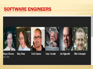SOFTWARE ENGINEERS
11
 