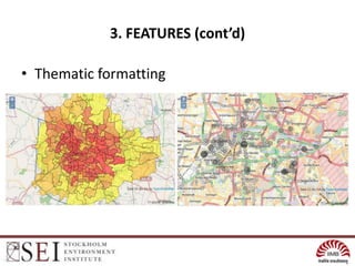3. FEATURES (cont’d)

• Thematic formatting
 