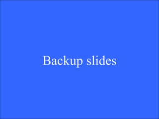 Backup slides 
