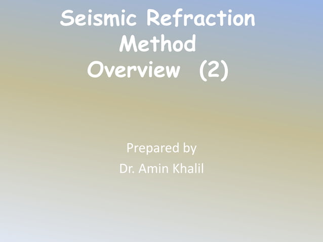 Seismic refraction method lec22 | PPT