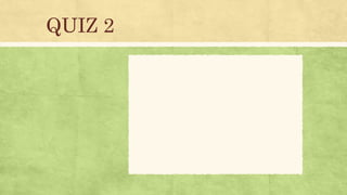 QUIZ 2
 